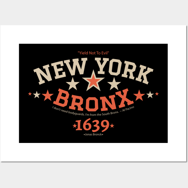 New York Bronx 'Yield to the Evil' Logo Shirt - Urban Streetwear Collection Wall Art by Boogosh